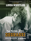 The Mother of All Degrassi